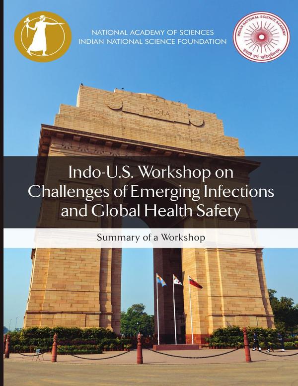 Indo-U.S. Workshop on Challenges of Emerging Infections and Global Health Safety