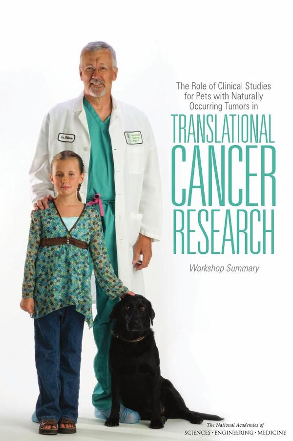 The Role of Clinical Studies for Pets with Naturally Occurring Tumors in Translational Cancer Research