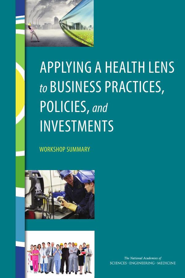 Applying a Health Lens to Business Practices, Policies, and Investments