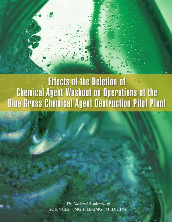 Effects of the Deletion of Chemical Agent Washout on Operations at the Blue Grass Chemical Agent Destruction Pilot Plant