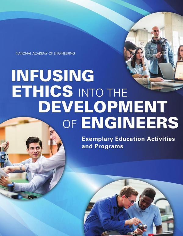 Infusing Ethics into the Development of Engineers