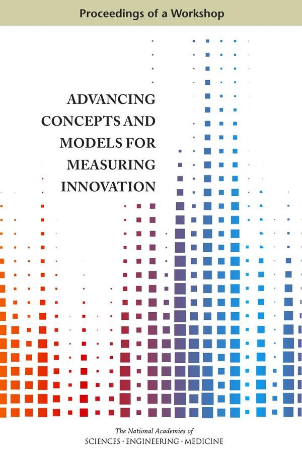 Advancing Concepts and Models for Measuring Innovation