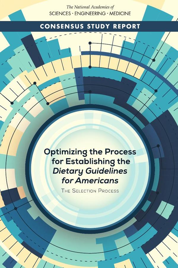 Optimizing the Process for Establishing the Dietary Guidelines for Americans