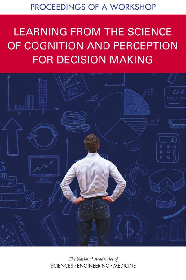 Learning from the Science of Cognition and Perception for Decision Making