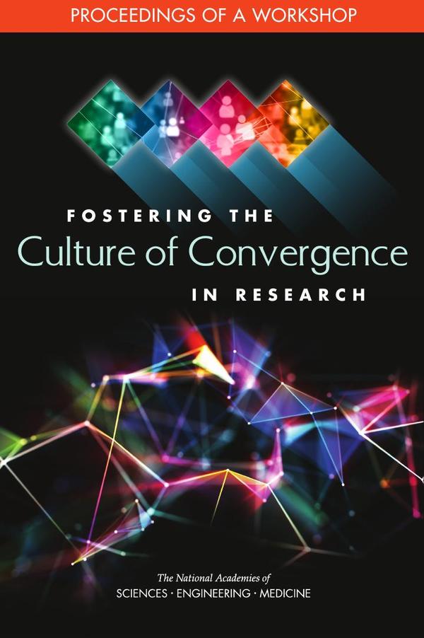 Fostering the Culture of Convergence in Research