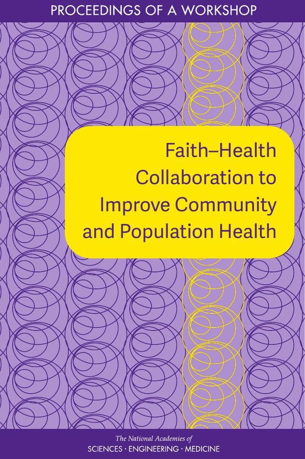 Faith–Health Collaboration to Improve Community and Population Health