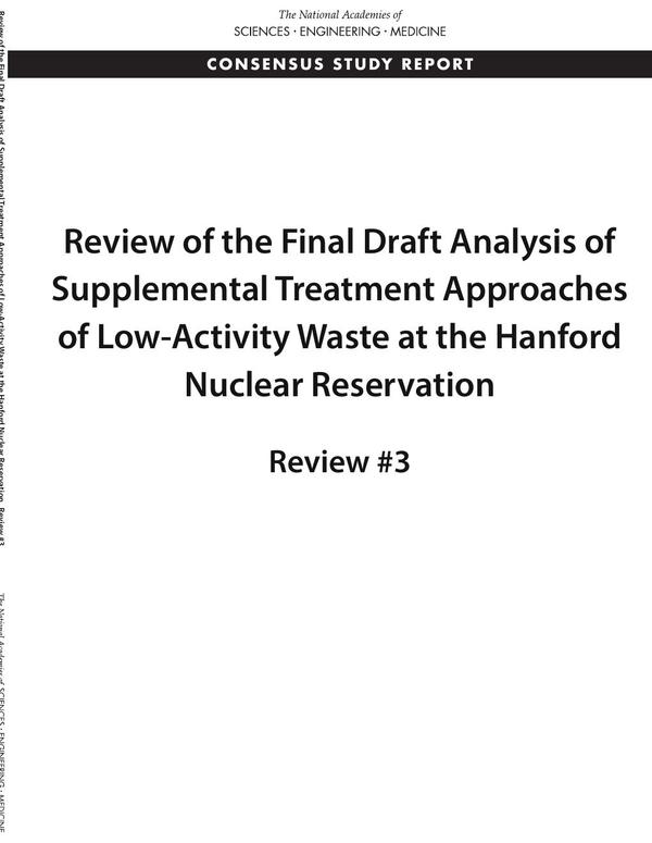 Review of the Final Draft Analysis of Supplemental Treatment Approaches of Low-Activity Waste at the Hanford Nuclear Reservation