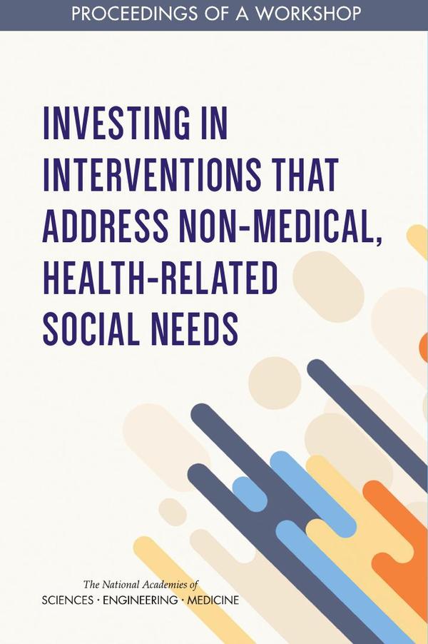 Investing in Interventions That Address Non-Medical, Health-Related Social Needs