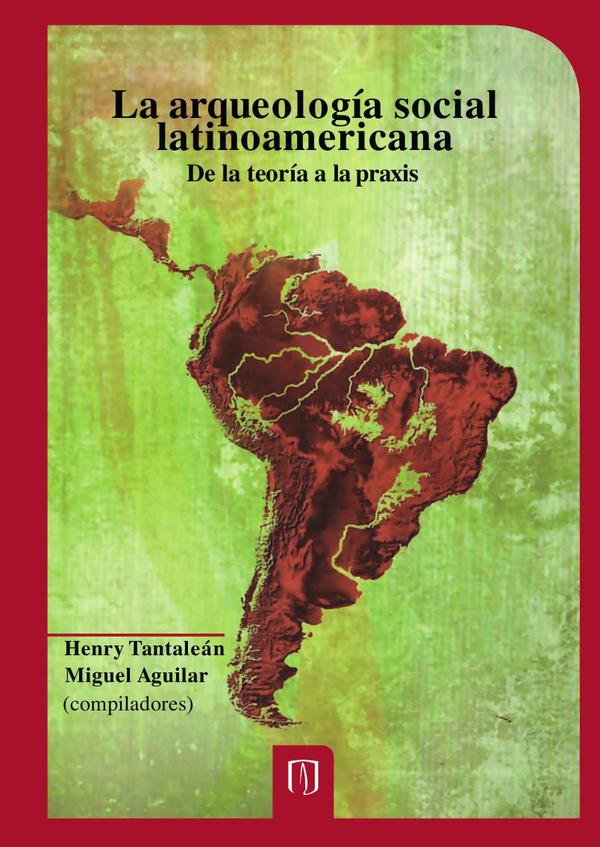 La arqueología social latinoamericana