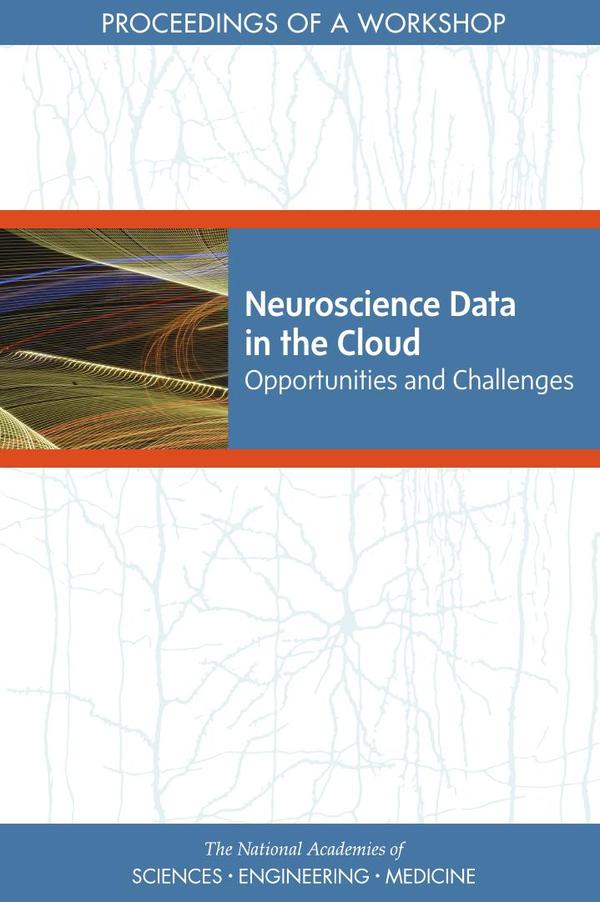 Neuroscience Data in the Cloud