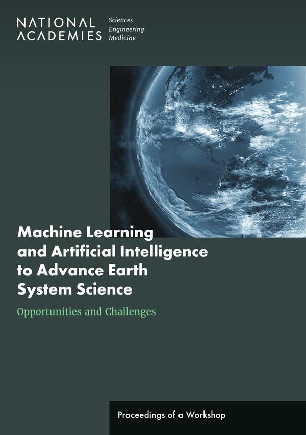 Machine Learning and Artificial Intelligence to Advance Earth System Science