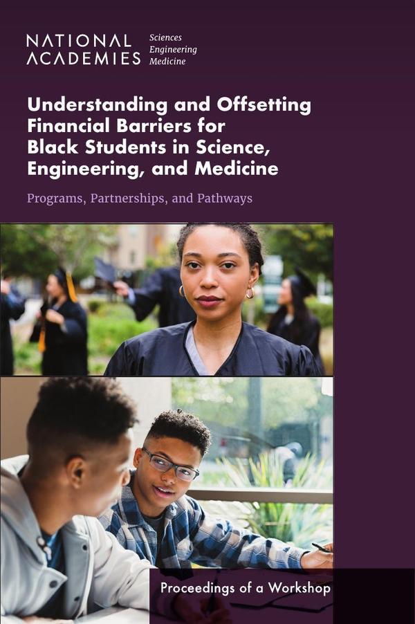 Understanding and Offsetting Financial Barriers for Black Students in Science, Engineering, and Medicine