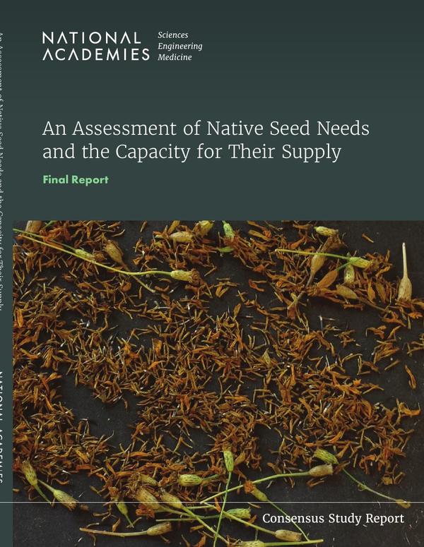 An Assessment of Native Seed Needs and the Capacity for Their Supply