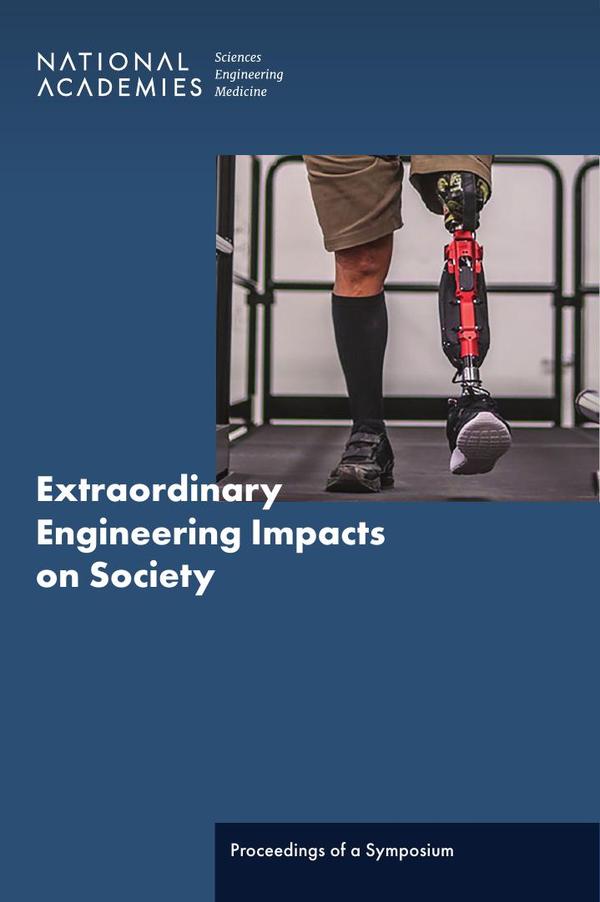 Extraordinary Engineering Impacts on Society