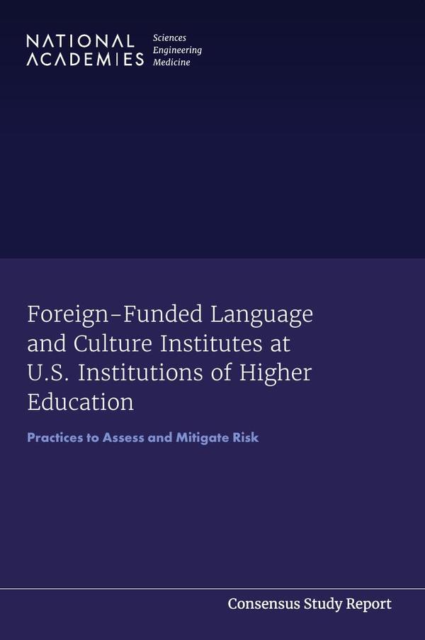 Foreign-Funded Language and Culture Institutes at U.S. Institutions of Higher Education