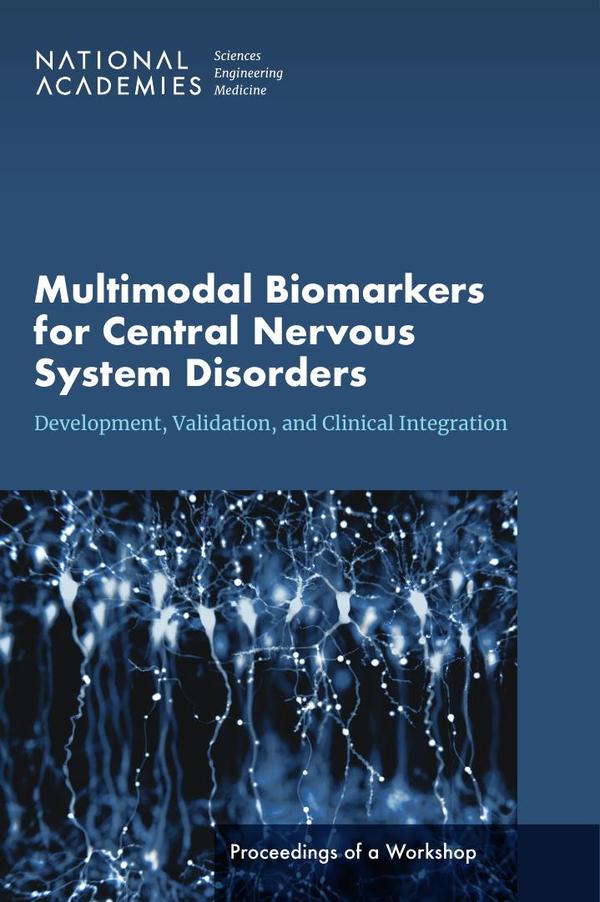 Multimodal Biomarkers for Central Nervous System Disorders