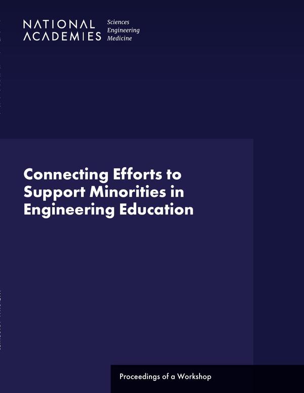 Connecting Efforts to Support Minorities in Engineering Education