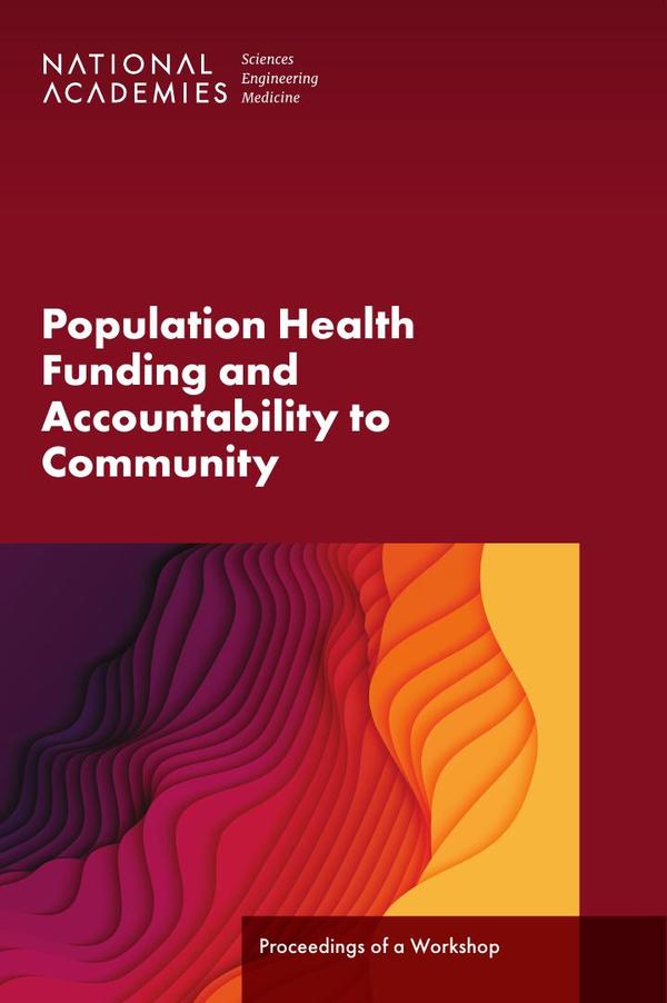 Population Health Funding and Accountability to Community