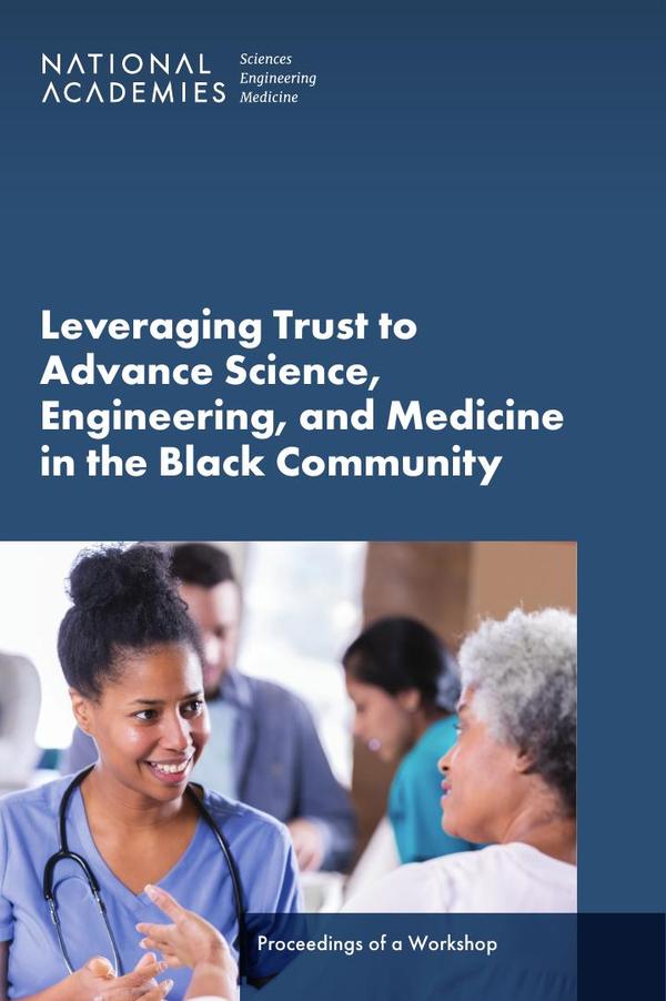 Leveraging Trust to Advance Science, Engineering, and Medicine in the Black Community