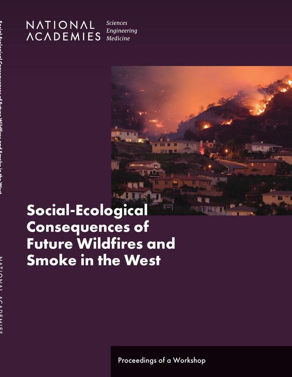 Social-Ecological Consequences of Future Wildfires and Smoke in the West