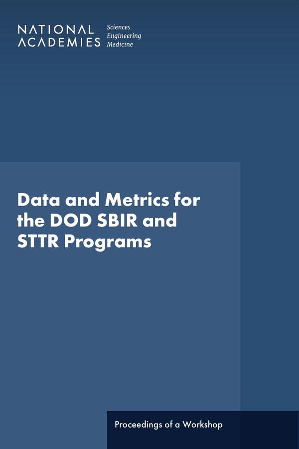 Data and Metrics for the DOD SBIR and STTR Programs