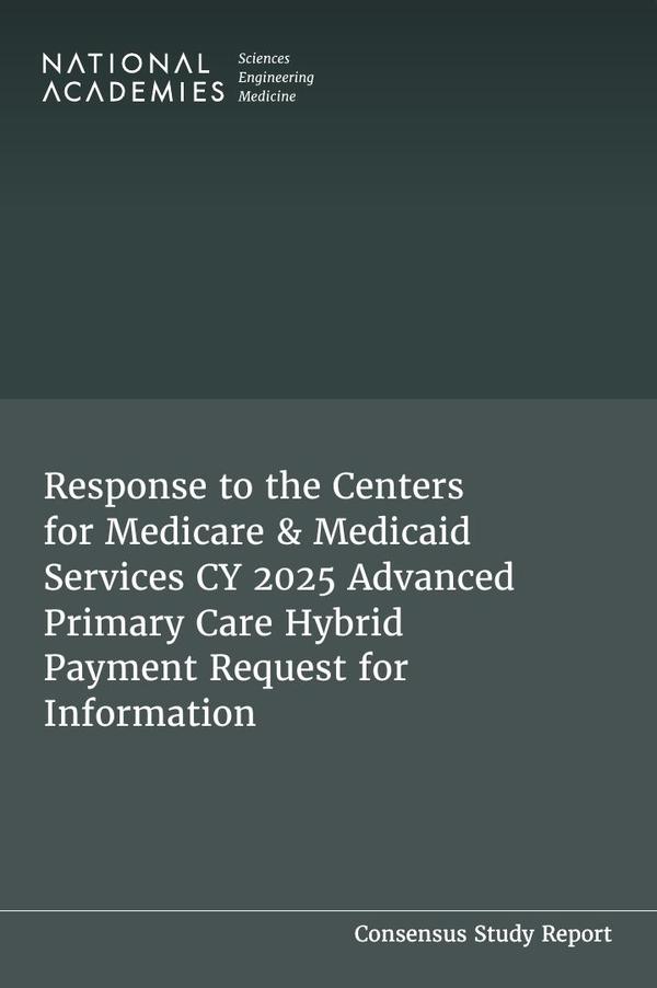Response to the Centers for Medicare & Medicaid Services CY 2025 Advanced Primary Care Hybrid Payment Request for Information