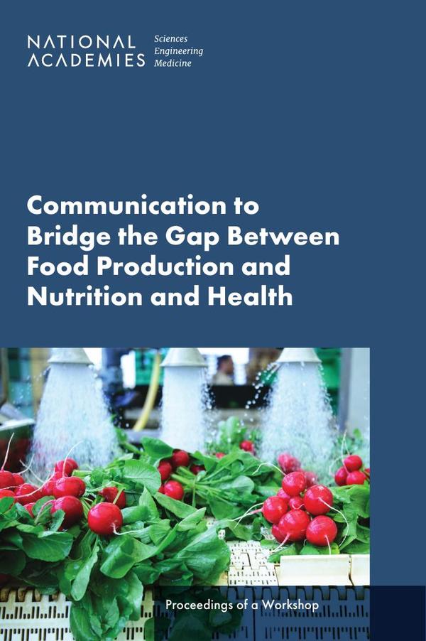 Communication to Bridge the Gap Between Food Production and Nutrition and Health