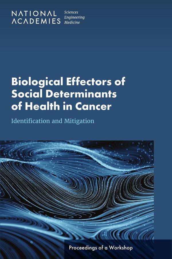 Biological Effectors of Social Determinants of Health in Cancer