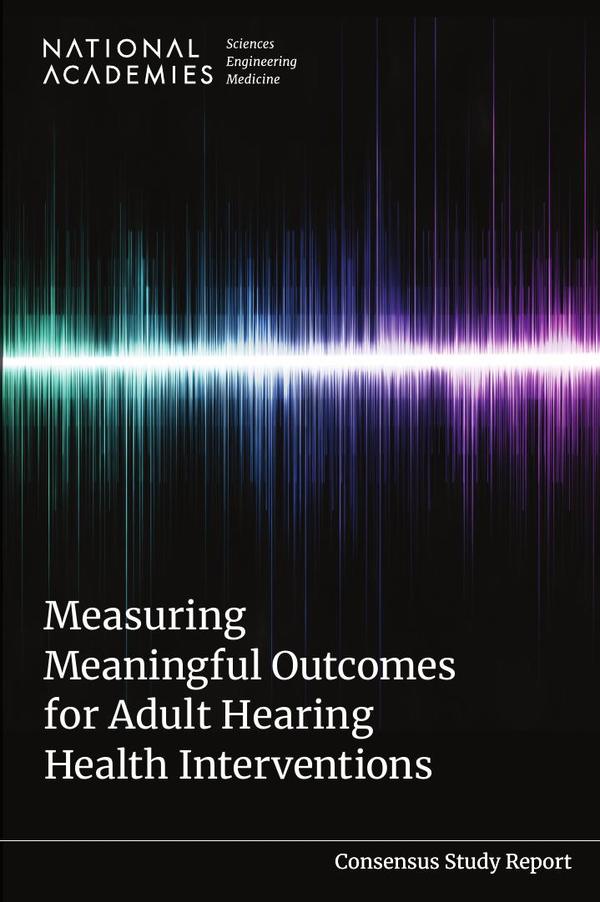 Measuring Meaningful Outcomes for Adult Hearing Health Interventions