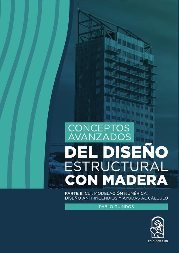 Conceptos avanzados del diseño estructural con madera