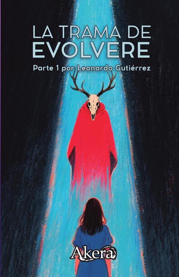 La trama de Evolvere: Parte I