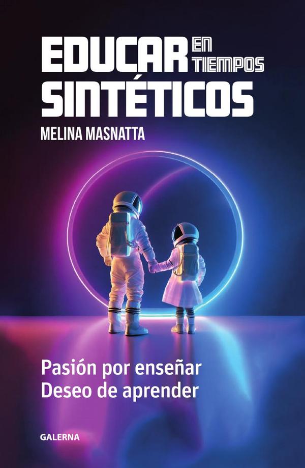 Educar en tiempos sintéticos