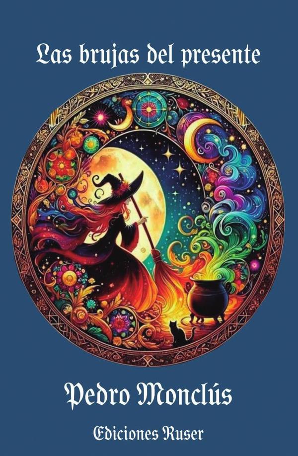 Las brujas del presente