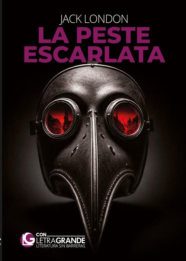 La peste escarlata (Ediciones Letra Grande)