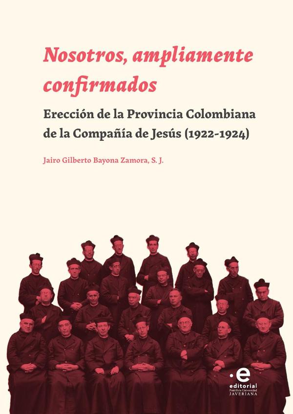 Nosotros, ampliamente confirmados