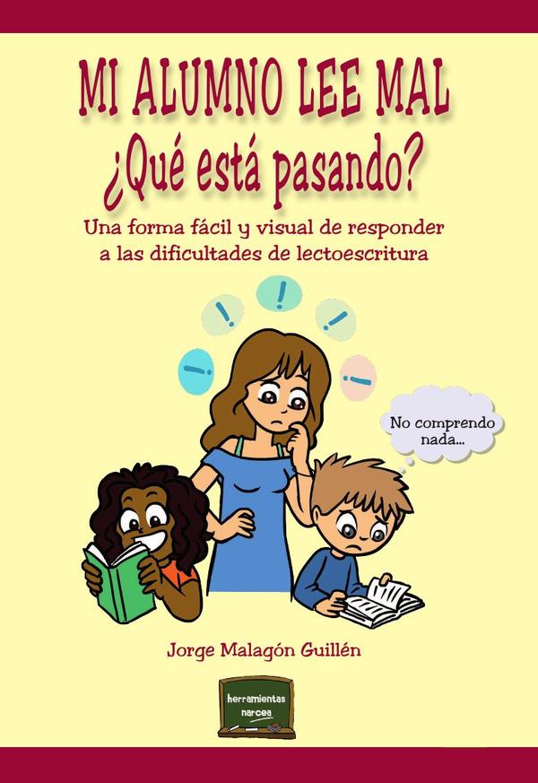 Mi alumno lee mal. ¿Qué está pasando?