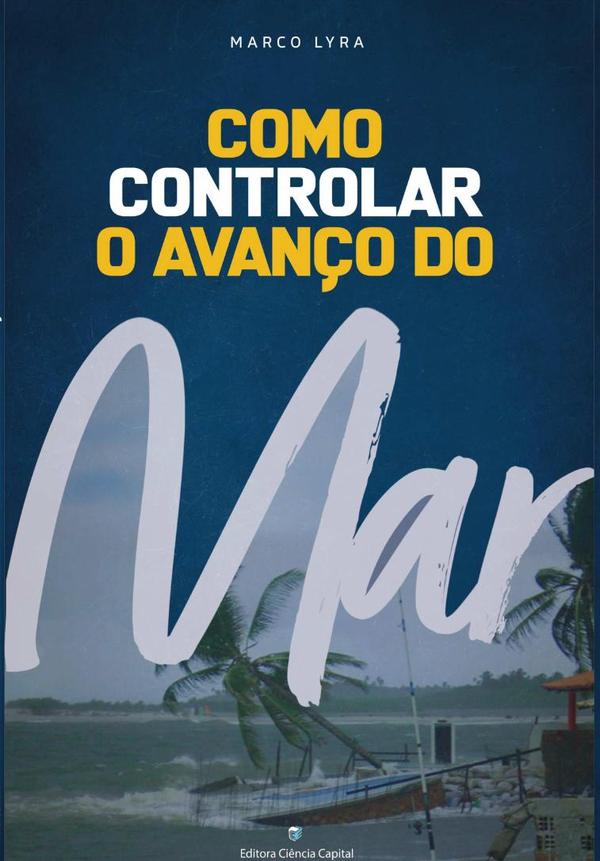 Como Controlar O Avanço Do Mar