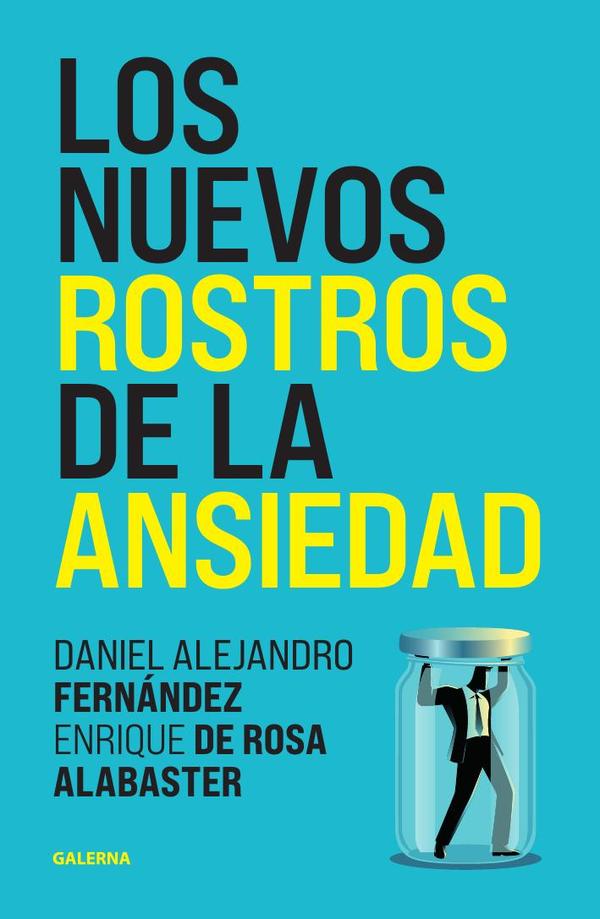 Los nuevos rostros de la ansiedad