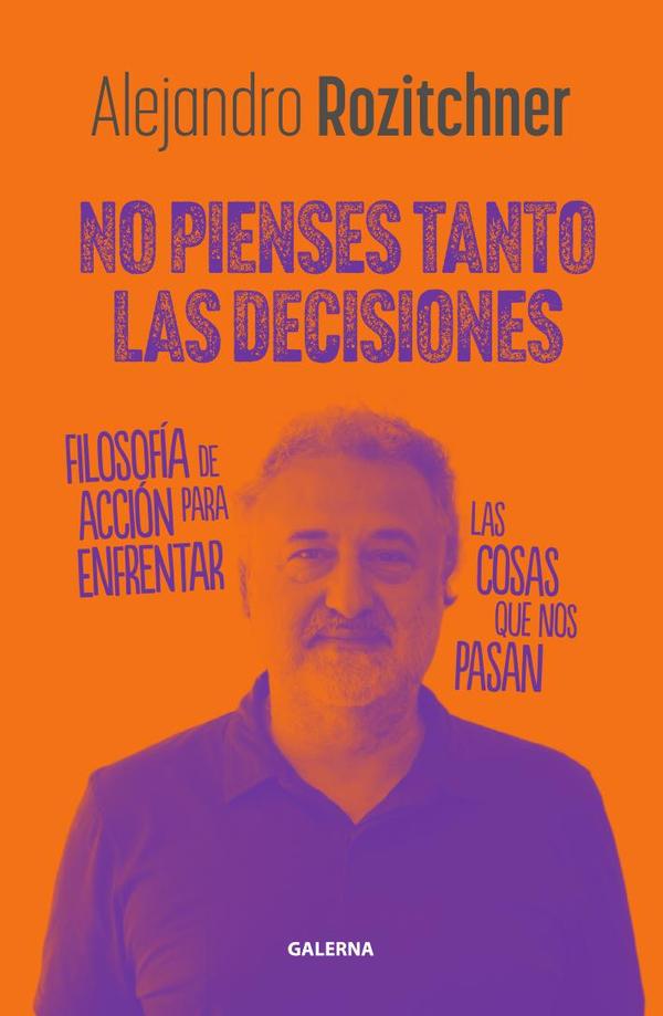 No pienses tanto las decisiones