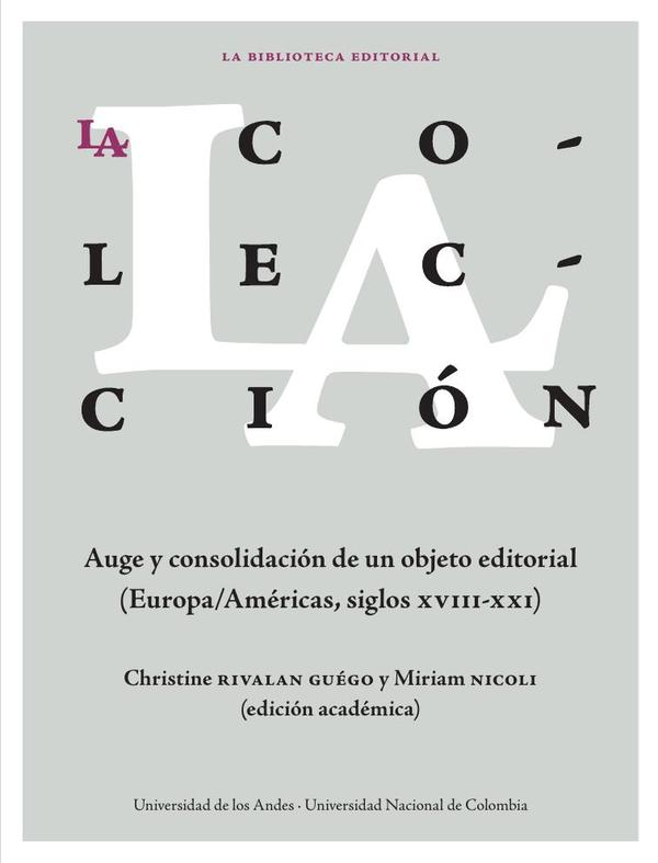 La colección: auge y consolidación de un objeto editorial