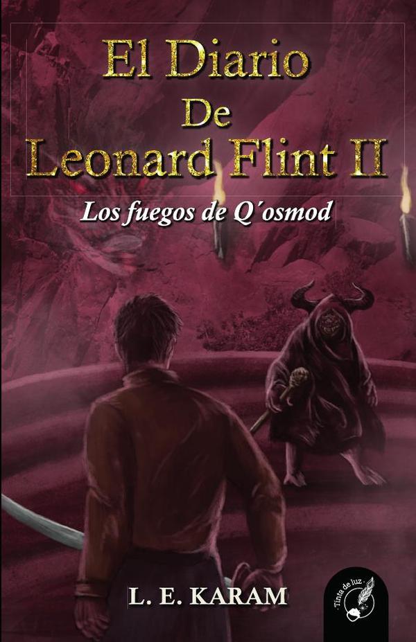 El Diario de Leonard Flint II: Los Fuegos de Q´osmod