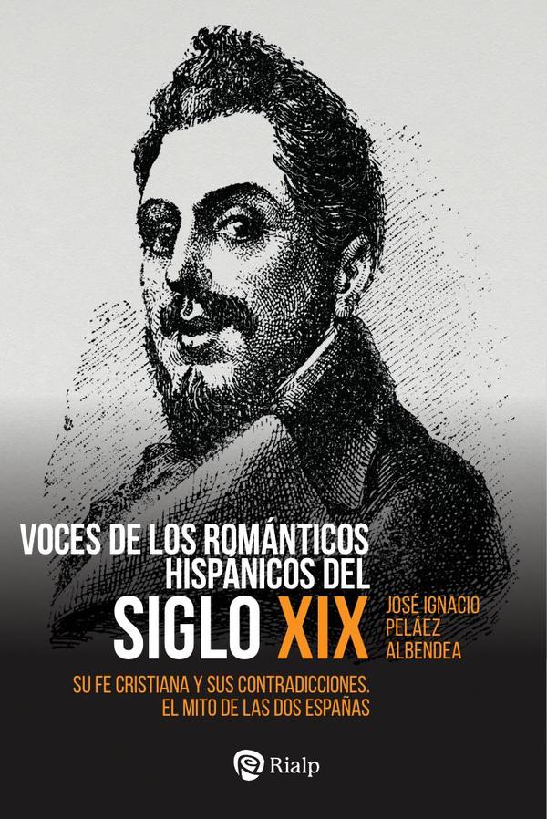 Voces de los románticos hispánicos del siglo XIX