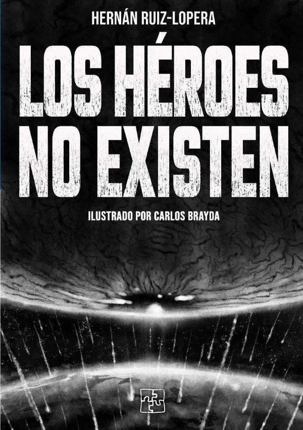 Los héroes no existen