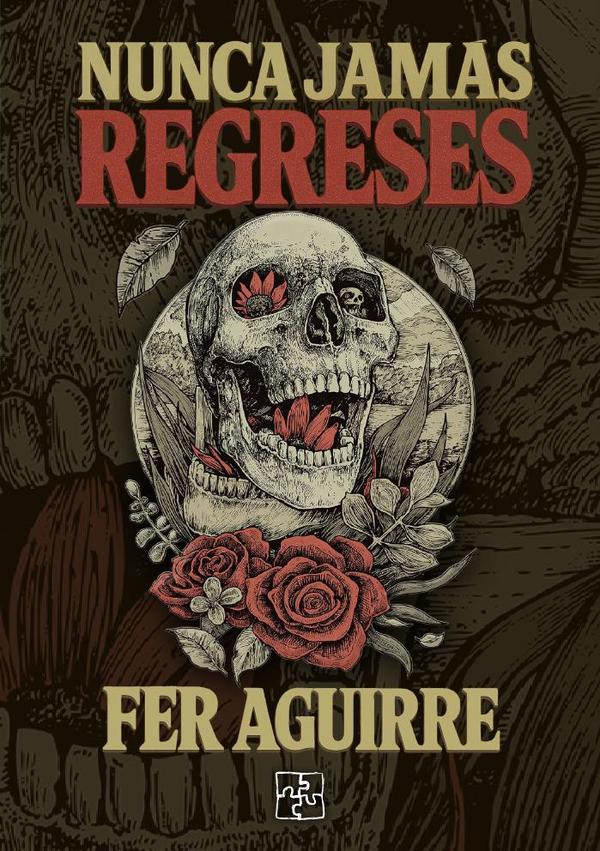 Nunca jamás regreses