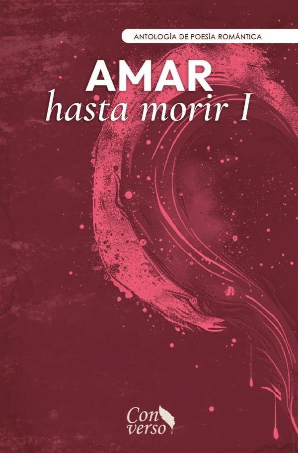 Amar hasta morir I