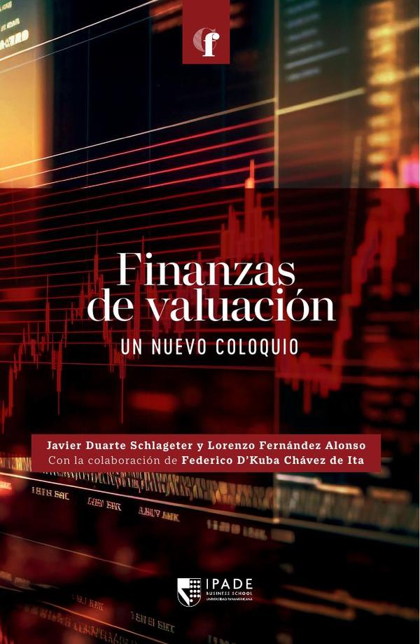 Finanzas de valuación: Un nuevo coloquio