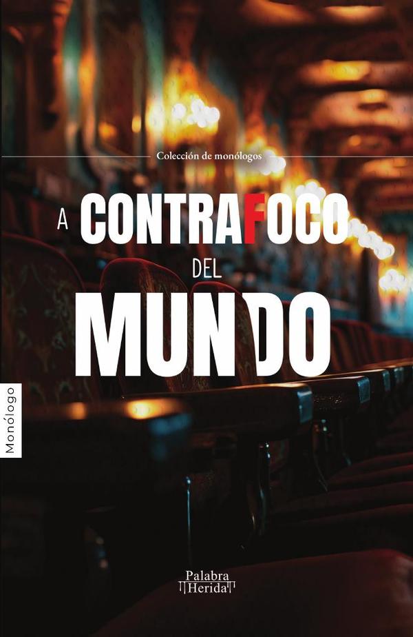 A contrafoco del mundo