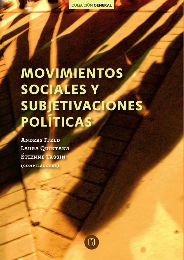 Movimientos sociales y subjetivaciones políticas