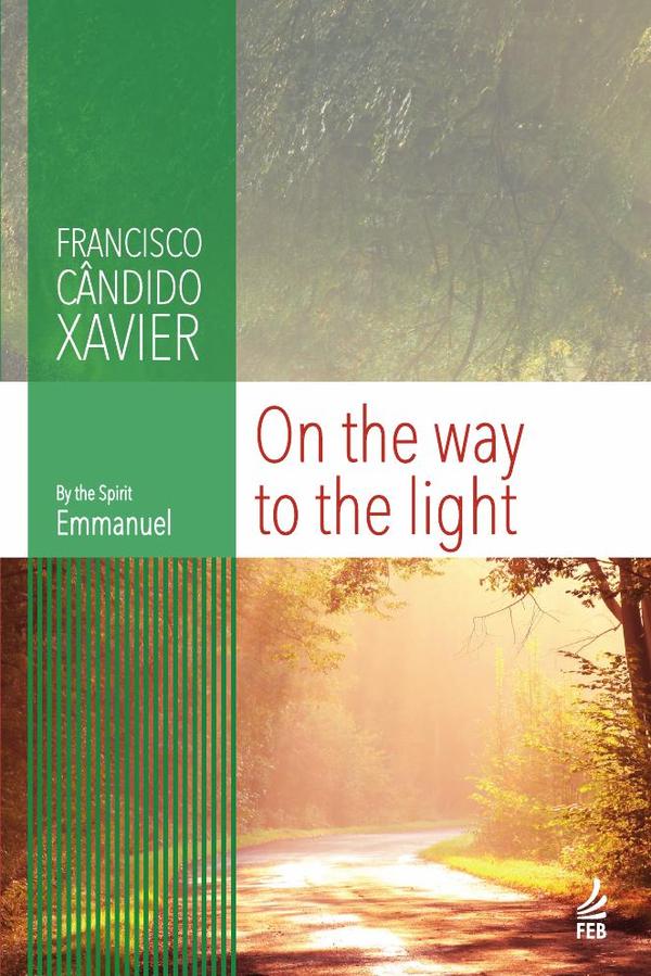 On the way to the light (A caminho da luz - Inglês)