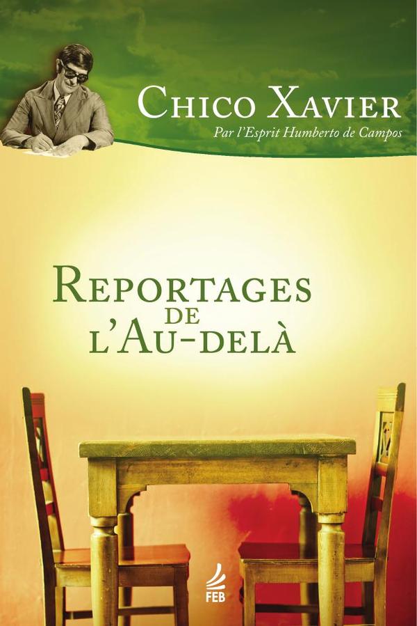 Reportages de l'au-delà (Reportagens de além-túmulo - Francês)